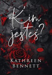 Kim jeste?, Bennett Kathreen