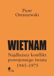 Wietnam, Ostaszewski Piotr