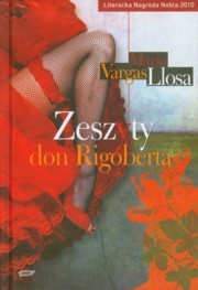 Zeszyty don Rigoberta, Llosa Mario Vargas