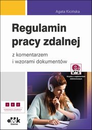 Regulamin pracy zdalnej z komentarzem i wzorami dokumentw, Kiciska Agata