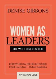 Women as Leaders, Gibbons Denise