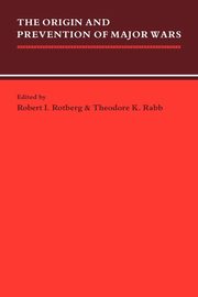 The Origin and Prevention of Major Wars, 