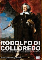 Rodolfo di Colloredo, di Colloredo Mels Pierluigi Romeo