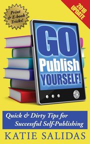 Go Publish Yourself!, Salidas Katie