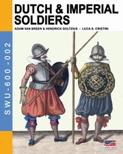 Dutch & Imperial soldiers, Cristini Luca Stefano