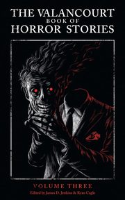 The Valancourt Book of Horror Stories, Volume Three, Purdy James