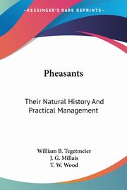 Pheasants, Tegetmeier William B.