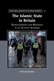 The Islamic State in Britain, Kenney Michael