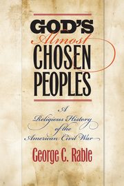 God's Almost Chosen Peoples, Rable George C.