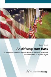 Anstiftung zum Hass, Gornik Dorota