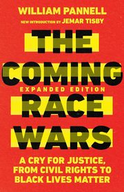 The Coming Race Wars, Pannell William