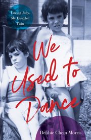 We Used to Dance, Morris Debbie Chein