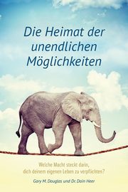 ksiazka tytu: Die Heimat der unendlichen Mglichkeiten (German) autor: Douglas Gary M.
