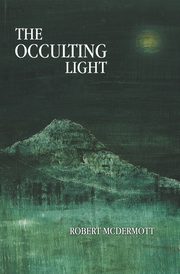 The Occulting Light, McDermott Robert