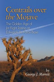 Contrails over the Mojave, Marrett George J
