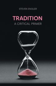 Tradition, Engler Steven