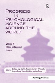 Progress in Psychological Science Around the World. Volume 2, 