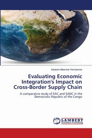Evaluating Economic Integration's Impact on Cross-Border Supply Chain, Mbembe Yembembe Adolphe