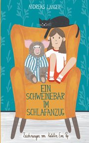Ein Schweinebr im Schlafanzug, Langer Andreas