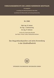 Der Magnetbandspeicher Und Seine Anwendung in Der Schallmesstechnik, Kutzer Dieter