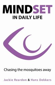 Mindset in daily life, Reardon Jackie