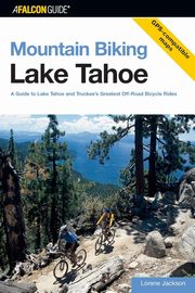 Mountain Biking Lake Tahoe, Jackson Lorene