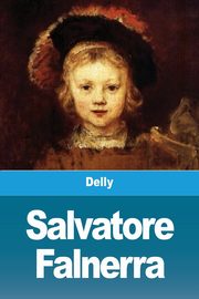 Salvatore Falnerra, Delly