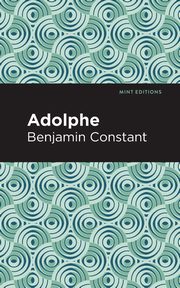 Adolphe, Constant Benjamin