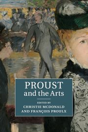 Proust and the Arts, 