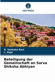 Beteiligung der Gemeinschaft an Sarva Shiksha Abhiyan, Venkata Ravi R.