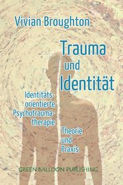 Trauma und Identitt, Broughton Vivian