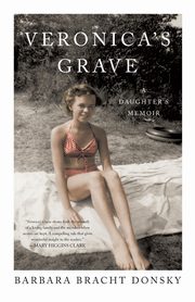 Veronica's Grave, Bracht Donsky Barbara