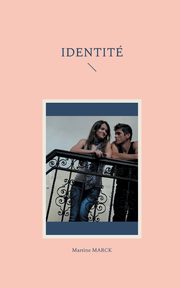 Identit, Marck Martine