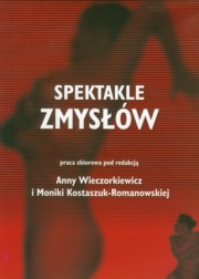 ksiazka tytu: Spektakle zmysw autor: 