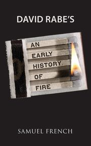 An Early History of Fire, Rabe David