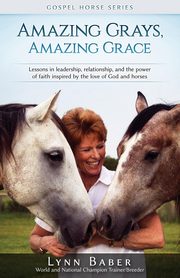 Amazing Grays, Amazing Grace, Baber Lynn