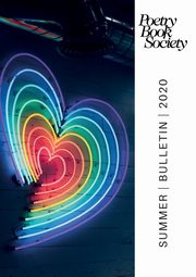 Poetry Book Society Summer 2020 Bulletin, 