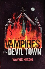 Vampires in Devil Town, Hixon Wayne