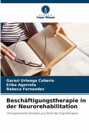 Beschftigungstherapie in der Neurorehabilitation, Urteaga Ceberio Garazi