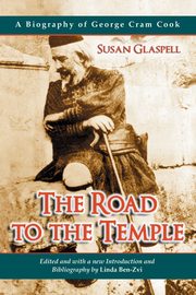 The Road to the Temple, Glaspell Susan