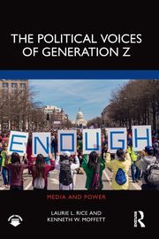 The Political Voices of Generation Z, Rice Laurie L