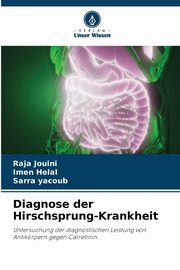 Diagnose der Hirschsprung-Krankheit, Jouini Raja