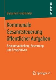 Kommunale Gesamtsteuerung ffentlicher Aufgaben, Friedlnder Benjamin