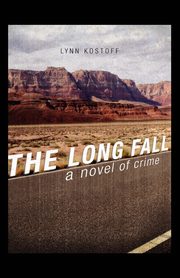 The Long Fall, Kostoff Lynn