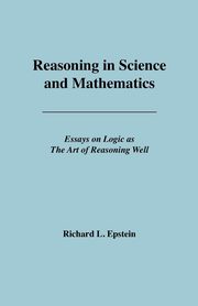 Reasoning in Science and Mathematics, Epstein Richard L