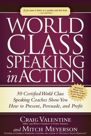 World Class Speaking in Action, Valentine Craig