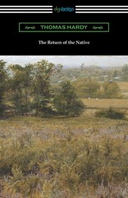 The Return of the Native, Hardy Thomas