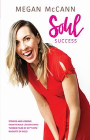 Soul Success, McCann Megan