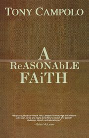 A ReASONAbLE FAiTH, Campolo Tony