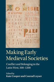 Making Early Medieval Societies, 